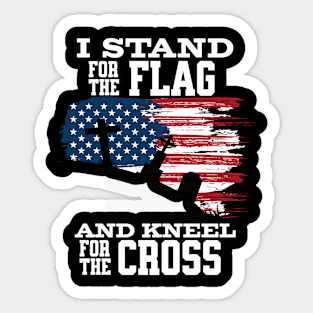 Patriotic Shirt, I Stand For the Flag And Kneel for the Cross Fourth of July American Flag Tshirt USA Tee Military Pride Sticker